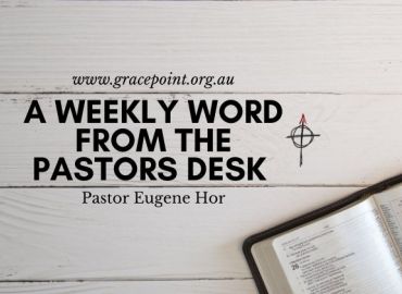 A Weekly Word From The Pastors Desk - 31st march 2020